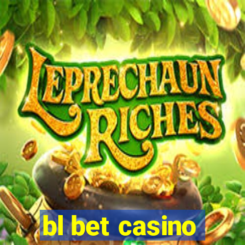 bl bet casino